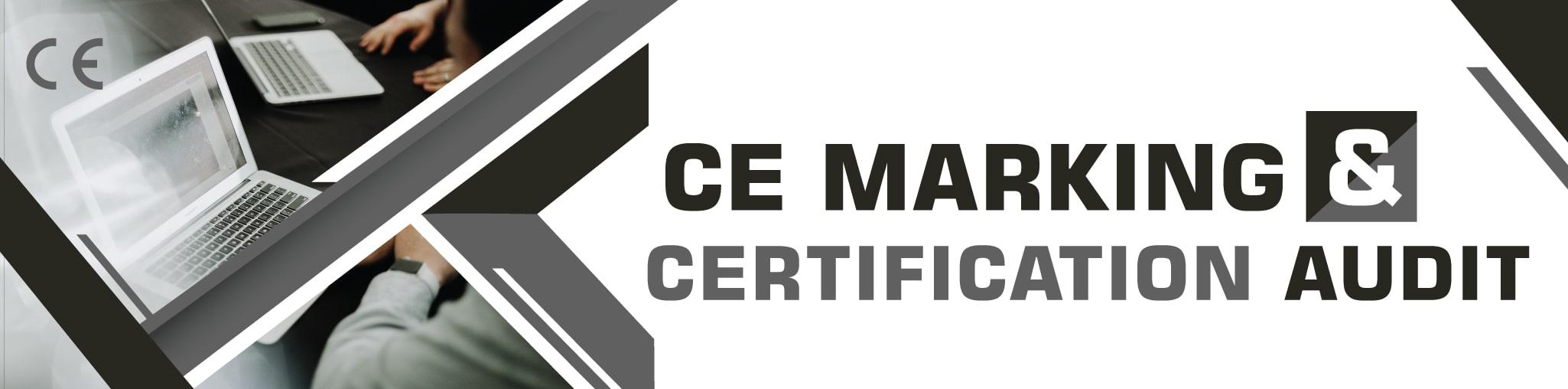 CE Marking and Certification Audit