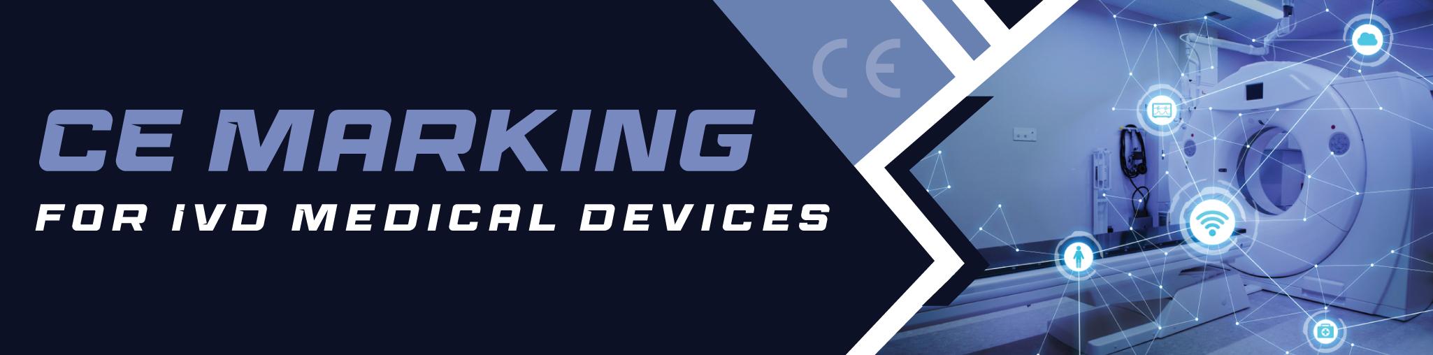 CE Marking For IVD Medical Devices
