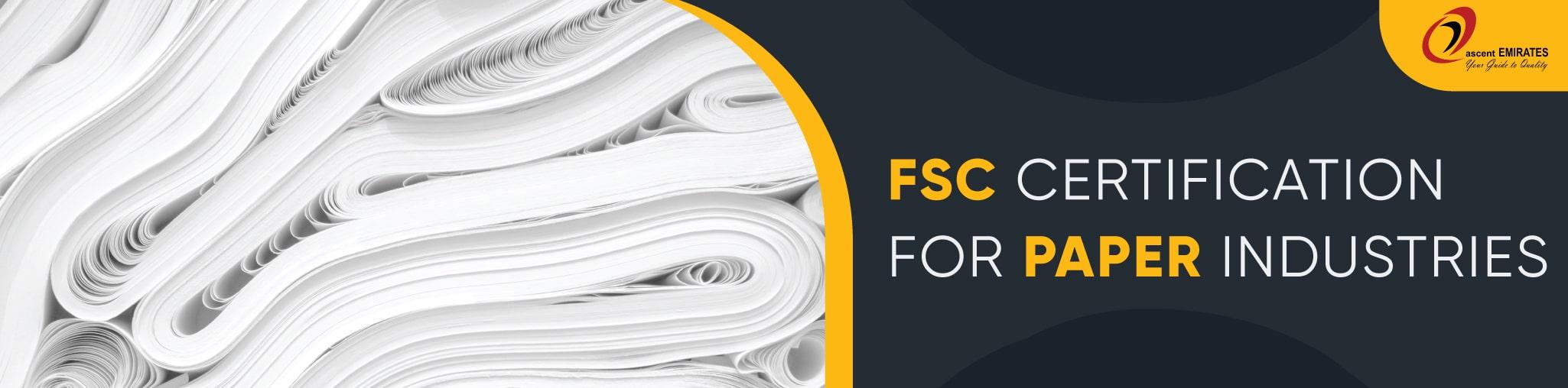 FSC Certification for Paper Industries