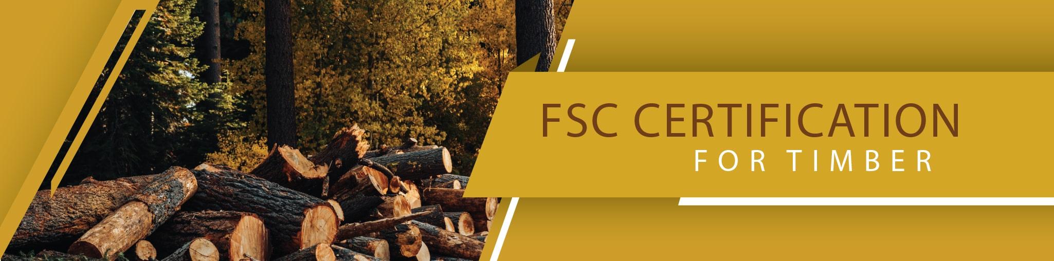 FSC Certification for Timber