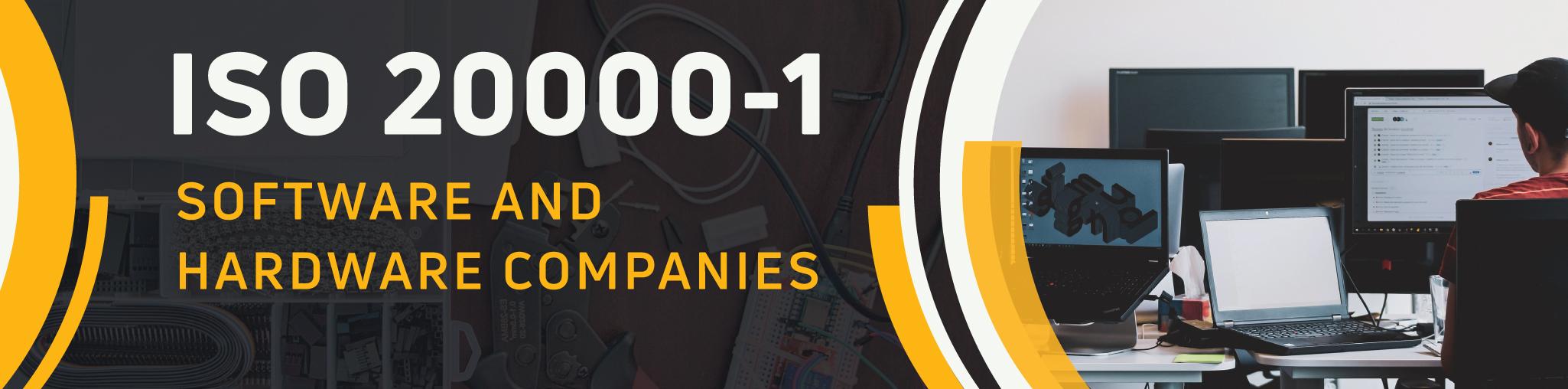ISO 20000-1 for IT Software and Hardware Companies
